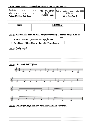 Đề kiểm tra cuối học kì II môn Âm nhạc Lớp 7 - Đề A+B - Năm học 2019-2020 - Trường THCS An Thới Đông