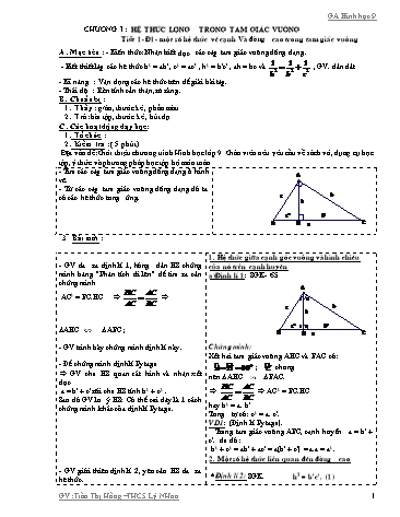 Giáo án Hình học Lớp 9 - Chương I - Tiết 1: Một số hệ thức về cạnh và đường cao trong tam giác vuông - Trần Thị Hồng