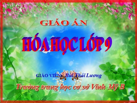 Bài giảng Hóa học Lớp 9 - Tiết 24: Nhôm - Bùi Thái Lương