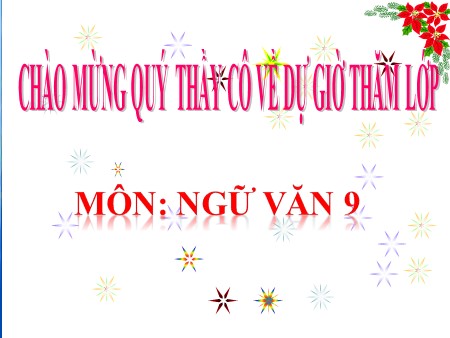 Bài giảng Ngữ Văn Lớp 9 - Tiết 46: Đồng chí