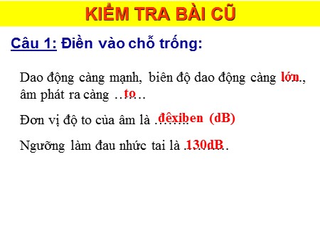 Bài giảng Vật lý Lớp 7 - Bài 13: Môi trường truyền âm