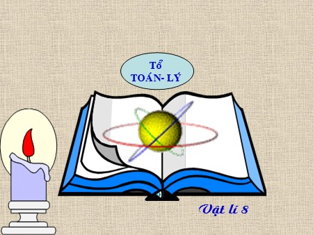 Bài giảng Vật lý Lớp 8 - Bài 6: Lực ma sát
