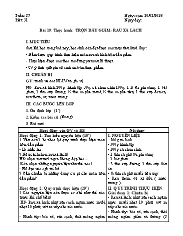 Giáo án Công nghệ 6 - Học kì II - Tiết 51+52, Bài 19: Thực hành Trộn dầu giấm. Rau xà lách - Năm học 2017-2018 - Trường THCS Minh Diệu