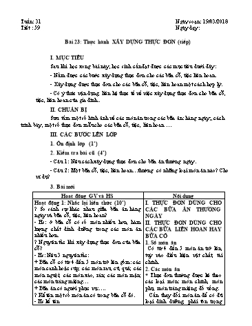 Giáo án Công nghệ 6 - Học kì II - Tiết 59+60, Bài 23: Thực hành Xây dựng thực đơn (Tiếp) - Năm học 2017-2018 - Trường THCS Minh Diệu