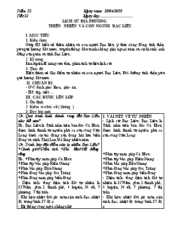 Giáo án Lịch sử Lớp 6 - Học kì II - Tiết 32: Lịch sử địa phương. Thiên nhiên và con người Bạc Liêu - Năm học 2017-2018 - Trường THCS Minh Diệu
