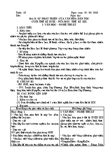 Giáo án Lịch sử Lớp 7 - Học kì II - Tuần 33, Bài 28: Sự phát triển của văn hóa dân tộc cuối thế kỉ XVIII đến nửa đầu thế kỉ XIX - Năm học 2017-2018 - Trường THCS Minh Diệu
