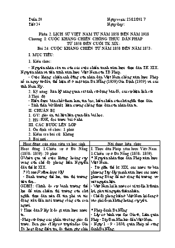 Giáo án Lịch sử Lớp 8 - Học kì II - Tiết 36, Bài 24: Cuộc kháng chiến từ năm 1858 đến năm 1873 - Năm học 2017-2018 - Trường THCS Minh Diệu