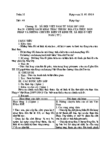 Giáo án Lịch sử Lớp 8 - Học kì II - Tiết 48, Bài 29: Chính sách khai thác thuộc địa của thực dân Pháp và những chuyển biến về kinh tế, xã hội ở Việt Nam (TT) - Năm học 2017-2018 - Trường THCS Minh Diệu