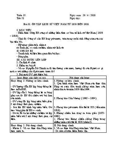 Giáo án Lịch sử Lớp 8 - Học kì II - Tiết 51, Bài 31: Ôn tập lịch sử Việt Nam từ 1858 đến 1918 - Năm học 2017-2018 - Trường THCS Minh Diệu