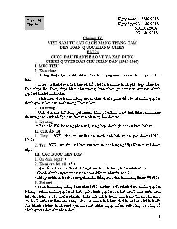 Giáo án Lịch sử Lớp 9 - Học kì II - Tiết 29+30, Bài 24: Cuộc đấu tranh bảo vệ và xây dựng chính quyền dân chủ nhân dân (1945-1946) - Năm học 2017-2018 - Trường THCS Minh Diệu