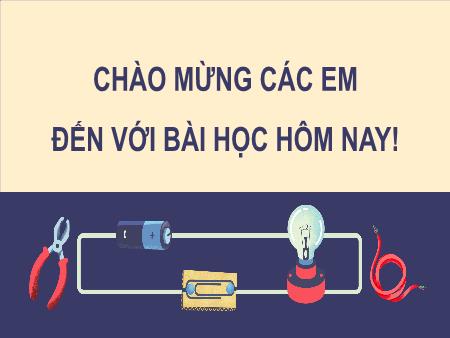 Bài giảng Công Nghệ 9 - Bài 1: Thiết bị đóng cắt và lấy điện trong gia đình