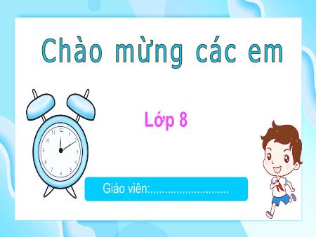 Bài giảng GDCD 8 - Bài 4: Bảo vệ lẽ phải