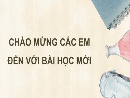 Bài giảng KHTN 8 (Hóa học) - Bài 7: Tốc độ phản ứng và chất xúc tác