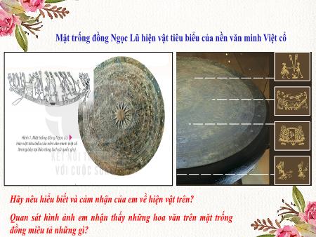 Bài giảng Lịch Sử 6 - Bài 2: Dựa vào đâu để biết và phục dựng lại lịch sử?