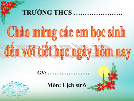 Bài giảng Lịch Sử 6 (Kết nối tri thức) - Bài 16: Các cuộc khởi nghĩa tiêu biểu giành độc lập trước thế kỉ X (Tiết 2)