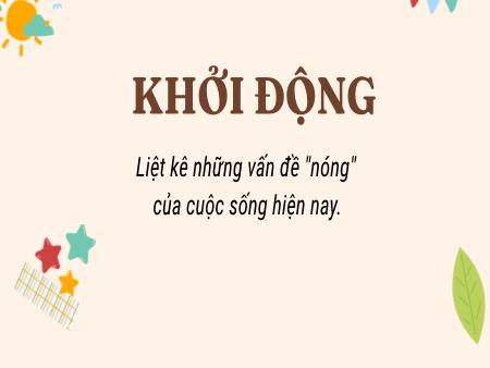 Bài giảng Ngữ Văn 7 - Bài 8: Nghị luận xã hội - Nói và nghe: Thảo luận nhóm về một vấn đề trong đời sống