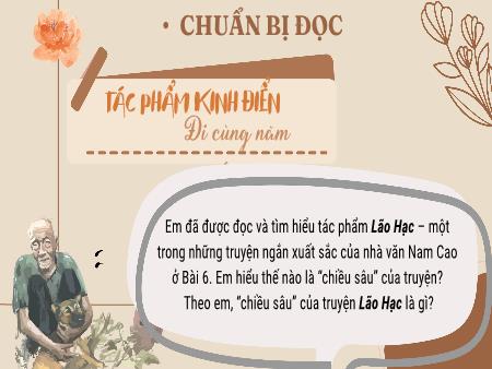 Bài giảng Ngữ Văn 9 - Bài 9: Nghị Luận văn học - Đọc: Chiều sâu của truyện Lão Hạc