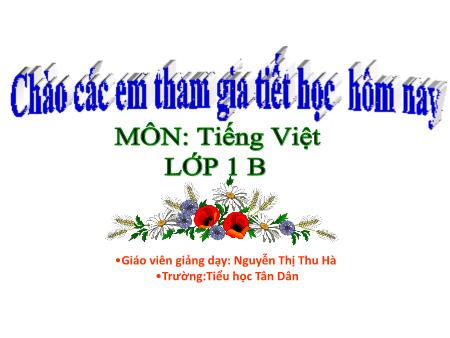 Bài giảng Tiếng Việt 1 - Bài 63: iêng iêm yên (Nguyễn Thị Thu Hà)
