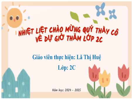 Bài giảng Tiếng Việt 2 (Kết nối tri thức) - Đọc: Em mang về yêu thương (Tiết 2)(Lã Thị Huệ)