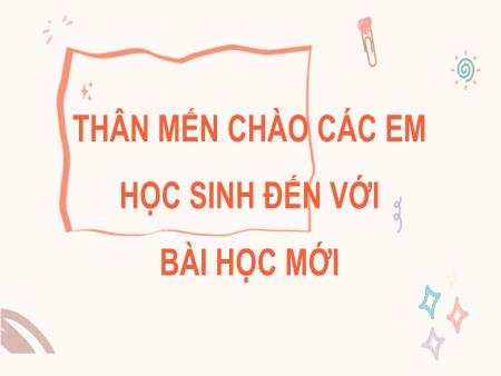 Bài giảng Tin Học 7 (Cánh Diều) - Bài 2: Các thiết bị vào - Ra