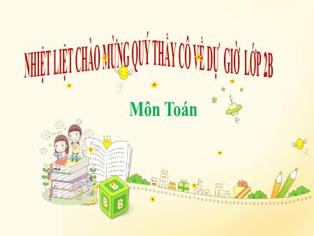 Bài giảng Toán 2 (Kết nối tri thức) - Chủ đề 14, Bài 69: Ôn tập phép cộng, phép trừ trong phạm vi 100 (Tiết 3)