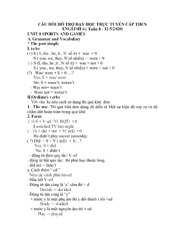 Câu hỏi hỗ trợ dạy học trực tuyến cấp THCS môn Tiếng Anh 6 - Tuần 8