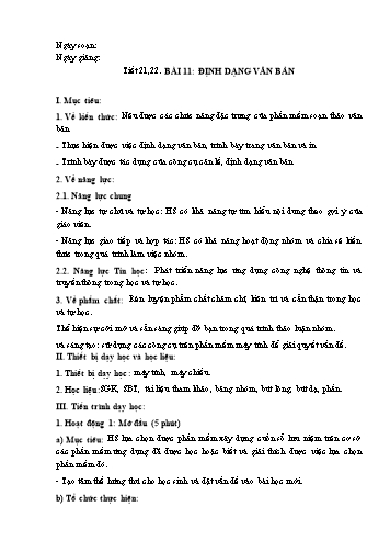 Kế hoạch bài dạy Tin Học 6 - Tiết 21+22, Bài 11: Định dạng văn bản
